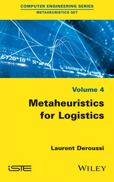 Cover for Laurent Deroussi · Metaheuristics for Logistics (Hardcover Book) (2016)