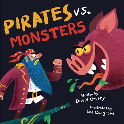Cover for David Crosby · Pirates vs. Monsters (Hardcover bog) (2021)