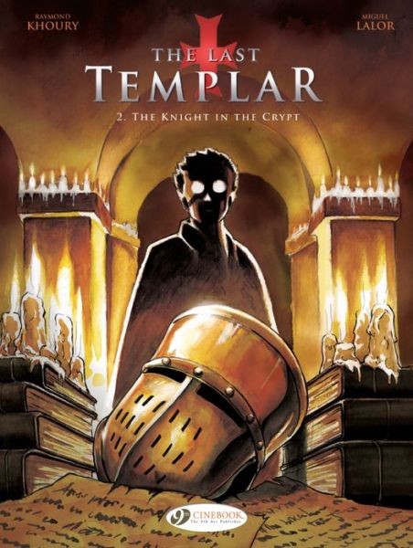 Cover for Raymond Khoury · Last Templar the Vol. 2 the Knight in the Crypt (Taschenbuch) (2016)