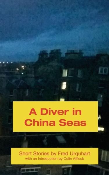 Cover for Fred Urquhart · A Diver in China Seas (Paperback Book) (2017)