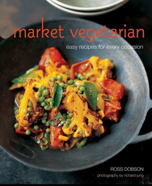 Cover for Dobson Ross · Market Vegetarian (Book) (2017)