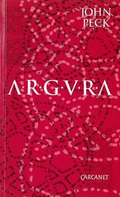 Argura - John Peck - Książki - Carcanet Press Ltd - 9781857540086 - 17 czerwca 1993