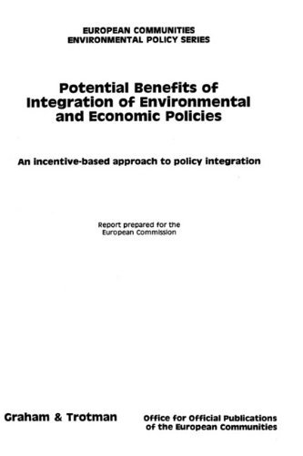 DRI Artworks Staff · The Potential Benefits of Integration of Environmental and Economic Policies:An Incentive Based Approach to Policy Integration (Hardcover Book) (1994)