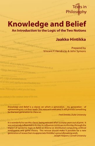 Knowledge and Belief: An Introduction to the Logic of the Two Notions - Texts in Philosophy S. - Jaakko Hintikka - Książki - Kings College Publications - 9781904987086 - 18 maja 2005