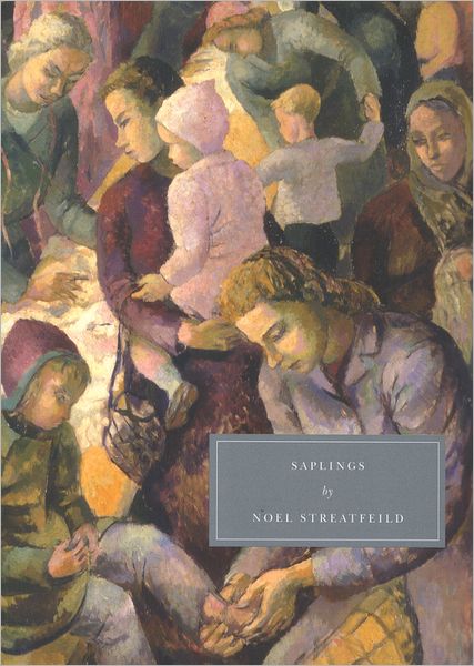 Saplings - Persephone Classics - Noel Streatfeild - Books - Persephone Books Ltd - 9781906462086 - April 23, 2009