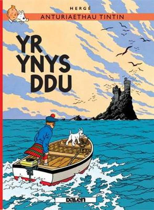 Cover for Herge · Cyfres Anturiaethau Tintin: Yr Ynys Ddu (Paperback Book) (2013)