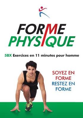 Cover for Robert Duffy · Forme Physique 5BX Exercises en 11 Minutes pour Homme (Paperback Book) (2015)