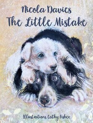 Cover for Nicola Davies · The Little Mistake (Paperback Book) [New edition] (2018)