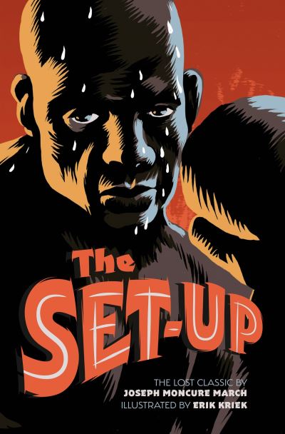 The Set Up - Joseph Moncure March - Books - Korero Press - 9781912740086 - January 13, 2022