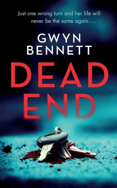 Cover for Gwyn Bennett · Dead End (Paperback Book) (2024)