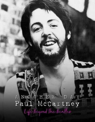 Cover for Pete Chrisp · Another Day - Paul McCartney: Life Beyond the Beatles (Gebundenes Buch) (2023)
