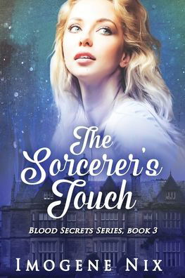 Cover for Imogene Nix · The Sorcerer's Touch (Paperback Bog) (2020)