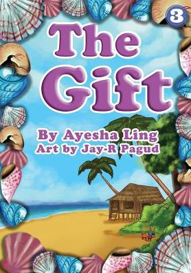 Cover for Ayesha Ling · The Gift (Paperback Book) (2018)