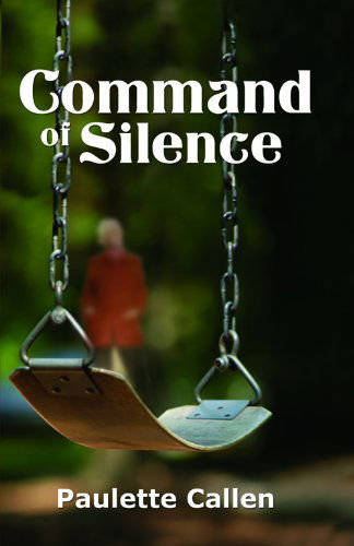 Cover for Paulette Callen · Command of Silence (Katherine V. Forrest Selection) (Paperback Book) (2009)