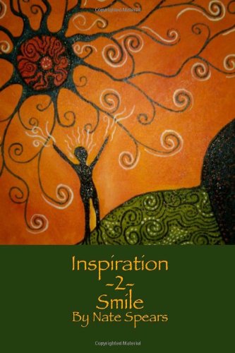 Cover for Nate Spears · Inspiration 2 Smile (Pocketbok) (2010)