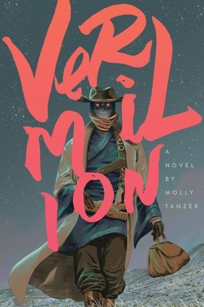 Cover for Molly Tanzer · Vermilion (Paperback Book) (2015)