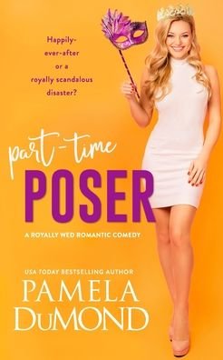 Pamela Dumond · Part-time Poser (Paperback Book) (2019)