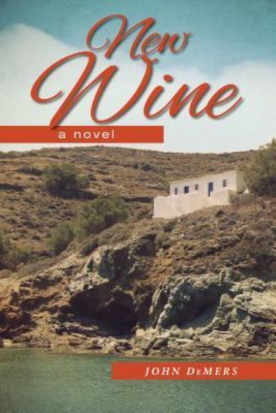 Cover for John Demers · New Wine (Paperback Book) (2015)