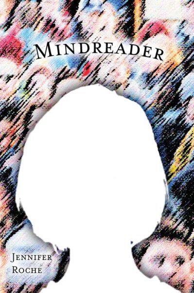 Cover for Jennifer Roche · Mindreader (Paperback Book) (2019)