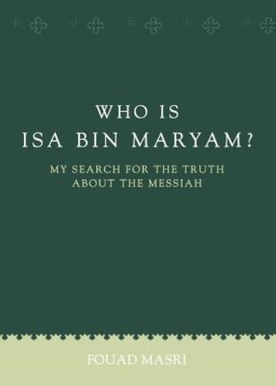 Cover for Fouad Masri · Who Is ISA Bin Maryam?-2nd Edition (Pocketbok) (2000)