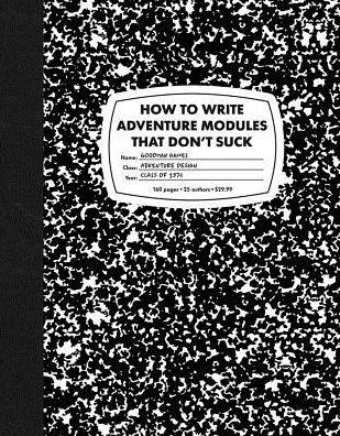 Cover for Jobe Bittman · How to Write Adventure Modules That Don't Suck (Hardcover Book) (2024)