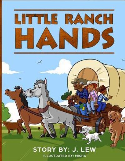 Cover for J. Lew · Little Ranch Hands (Paperback Book) (2017)