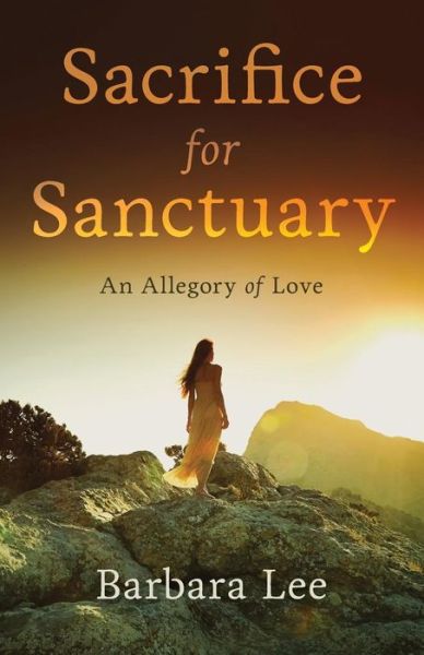 Cover for Barbara Lee · Sacrifice for Sanctuary (Paperback Book) (2018)