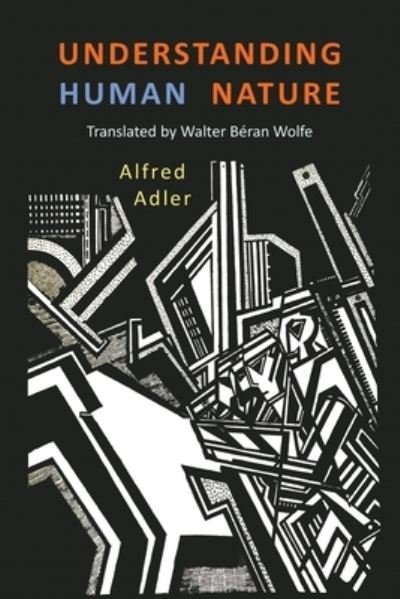 Cover for Alfred Adler · Understanding Human Nature (Paperback Bog) (2017)
