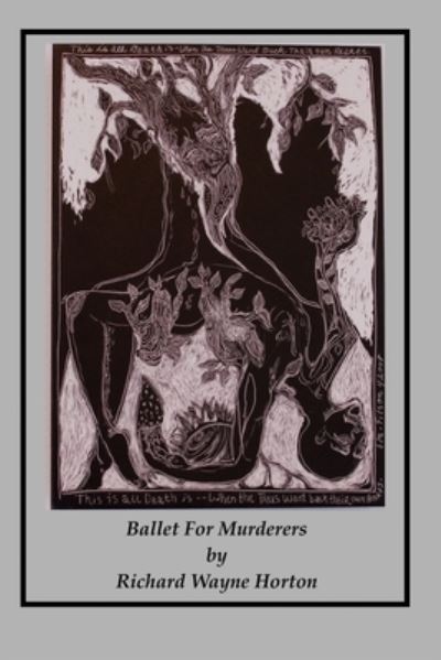 Cover for Richard Wayne Horton · Ballet For Murderers (Paperback Book) (2021)