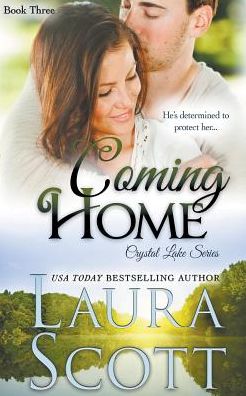 Cover for Laura Scott · Coming Home (Pocketbok) (2018)