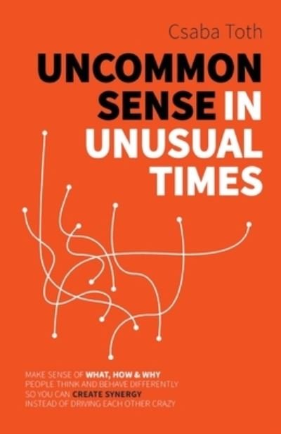 Cover for Csaba Toth · Uncommon Sense in Unusual Times (Pocketbok) (2020)