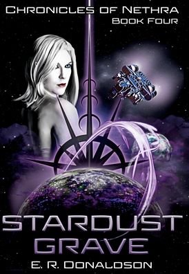 Cover for E R Donaldson · Stardust Grave (Hardcover bog) (2021)