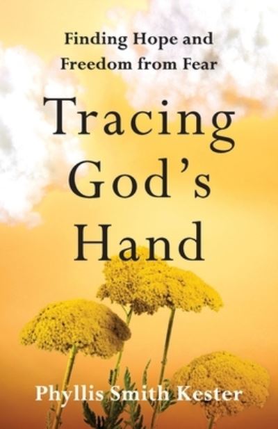 Cover for Phyllis Kester · Tracing God's Hand (Bok) (2023)