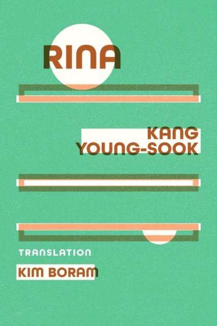 Cover for Young-sook Kang · Rina (Paperback Book) (2024)