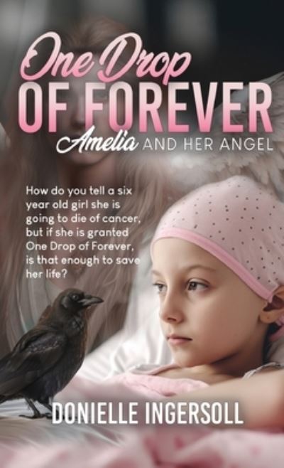 Cover for Donielle Ingersoll · One Drop of Forever (Book) (2023)