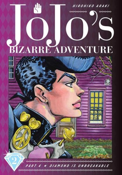 JoJo's Bizarre Adventure: Part 4--Diamond Is Unbreakable, Vol. 2 - JoJo's Bizarre Adventure: Part 4--Diamond Is Unbreakable - Hirohiko Araki - Libros - Viz Media, Subs. of Shogakukan Inc - 9781974708086 - 22 de agosto de 2019