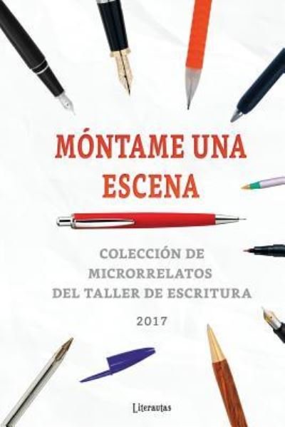 Cover for Varios Autores · Montame una escena 2017 (Paperback Book) (2017)