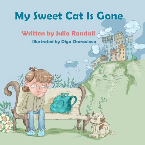 Cover for Julia Randall · My Sweet Cat Is Gone (Paperback Book) (2017)