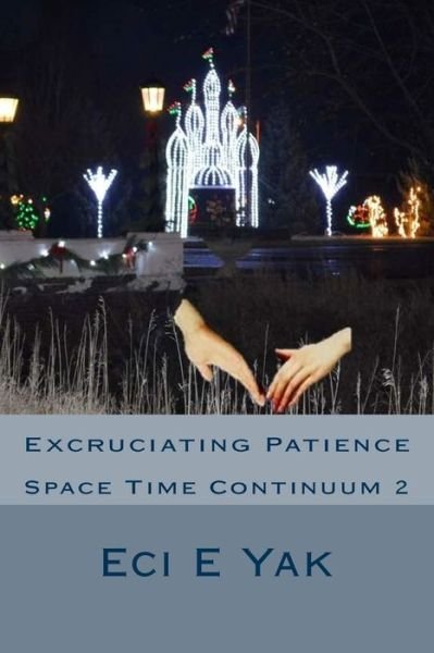 Cover for Arvillan Sag · Excruciating Patience (Paperback Book) (2017)