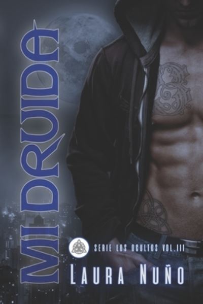 Cover for Nuno Laura Nuno · Mi Druida (Paperback Book) (2018)