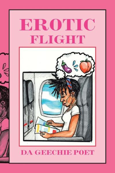 Cover for Da Geechie Poet · Erotic Flight (Pocketbok) (2020)