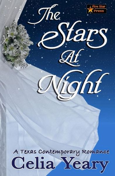 Cover for Celia Yeary · The Stars at Night (Paperback Book) (2018)