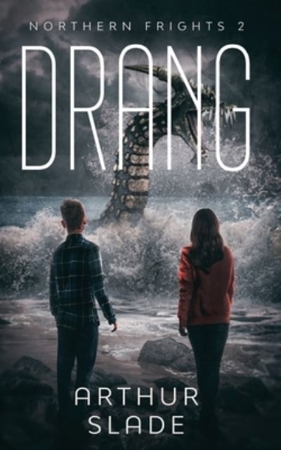 Cover for Arthur Slade · Drang (Book) (2022)