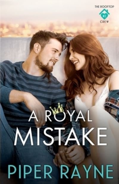 Cover for Piper Rayne · A Royal Mistake (Paperback Book) (2021)