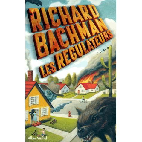 Cover for Richard Bachman · Regulateurs (Les) (Romans, Nouvelles, Recits (Domaine Etranger)) (Paperback Book) [French edition] (1996)