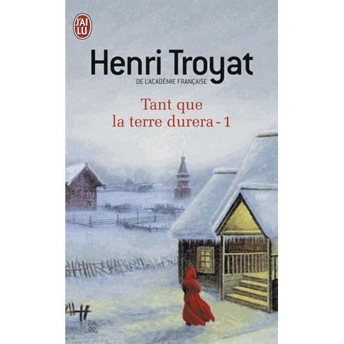 Cover for Henri Troyat · Tant que la terre durera 1 (Paperback Book) (1973)