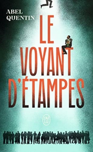 Cover for Abel Quentin · Le Voyant d'Étampes (Taschenbuch) (2022)