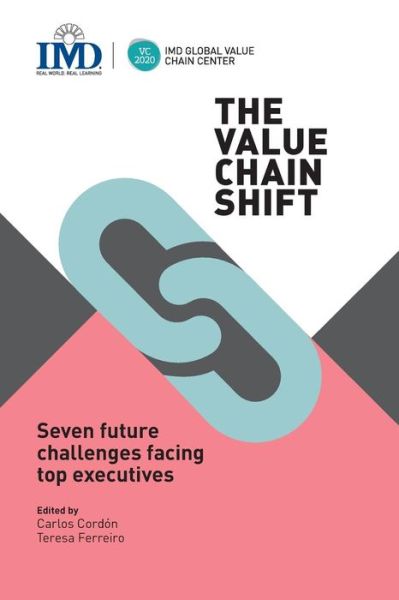 Cover for Carlos Cordon · The Value Chain Shift: Seven Future Challenges Facing Top Executives (Paperback Book) (2014)