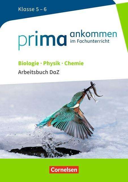 Klasse 5/6 DaZ - Biologie,Physik,Chemie - Libros -  - 9783060104086 - 