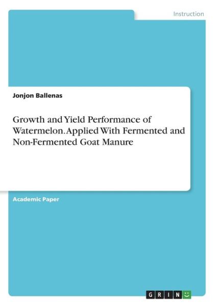 Growth and Yield Performance o - Ballenas - Książki -  - 9783346103086 - 